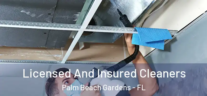  Licensed And Insured Cleaners Palm Beach Gardens - FL